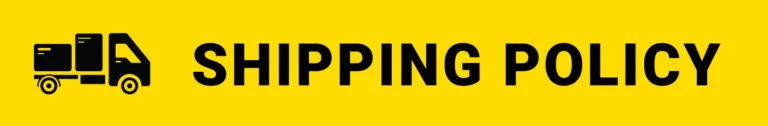 Our Shipping Policy details delivery options, timelines, and fees for your orders.