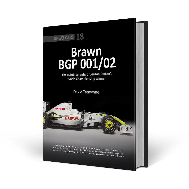 Brawn BGP 001/02 – The Autobiography of Jenson Button’s World Championship Winner