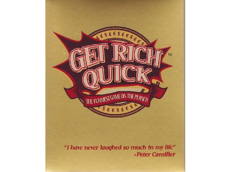 GET RICH QUICK